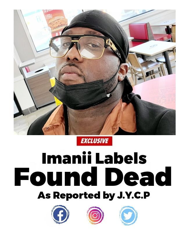 Imanii Labels Found Dead